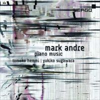 Andre, Mark: Piano Music